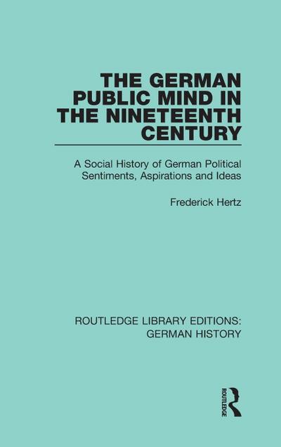 The German Public Mind in the Nineteenth Century