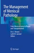 The Management of Meniscal Pathology