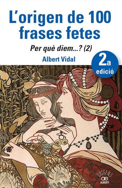 L’origen de 100 frases fetes. Per quèdiem? (2)