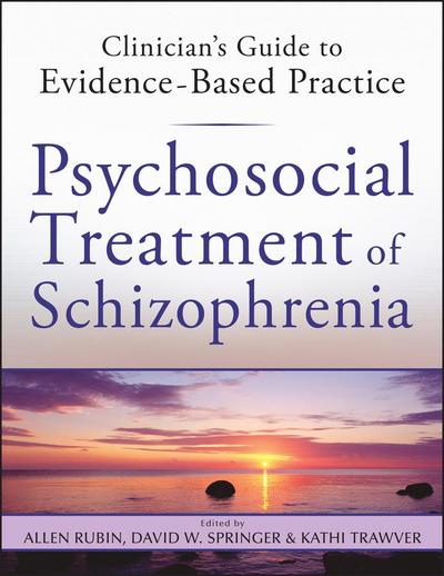 Psychosocial Treatment of Schizophrenia