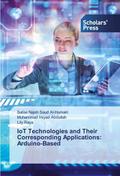 IoT Technologies and Their Corresponding Applicati