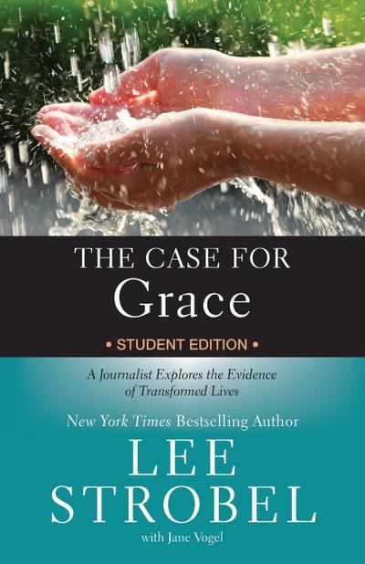 The Case for Grace Student Edition