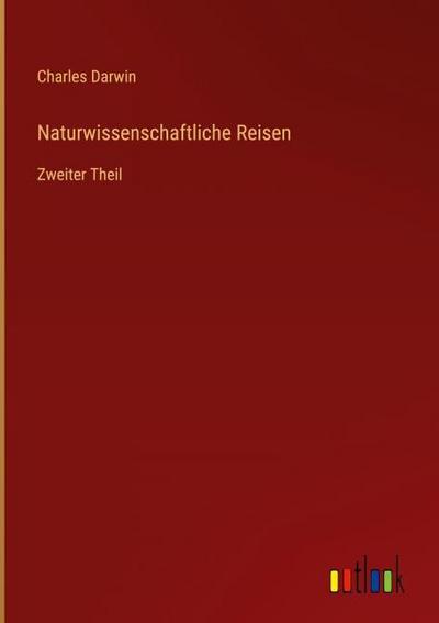 Naturwissenschaftliche Reisen