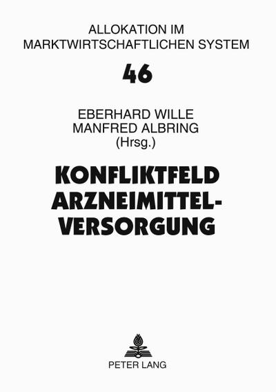 Konfliktfeld Arzneimittelversorgung