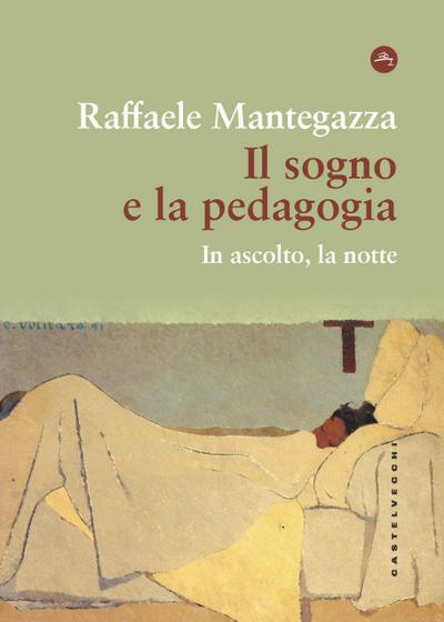 Il sogno e la pedagogia. In ascolto, la notte