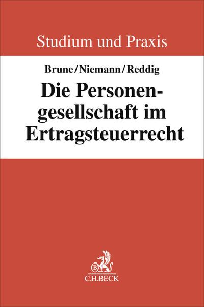 Die Personengesellschaft im Ertragsteuerrecht
