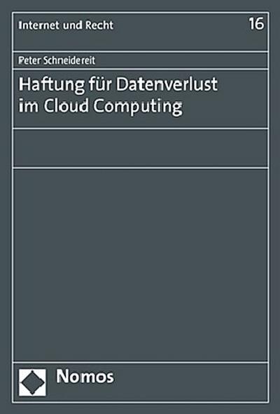 Haftung für Datenverlust im Cloud Computing