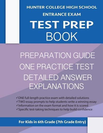 Hunter College High School Entrance Exam Test Prep Book