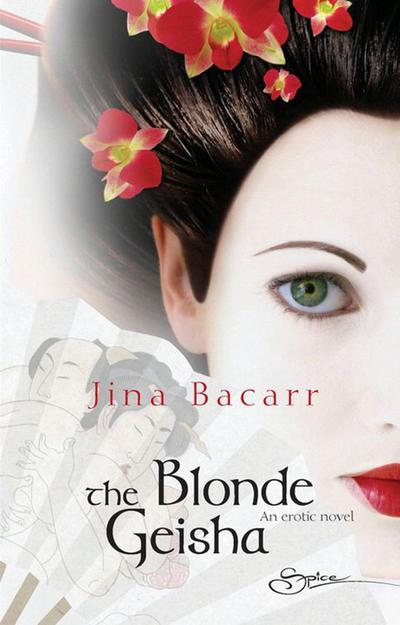 The Blonde Geisha (Mills & Boon Spice)