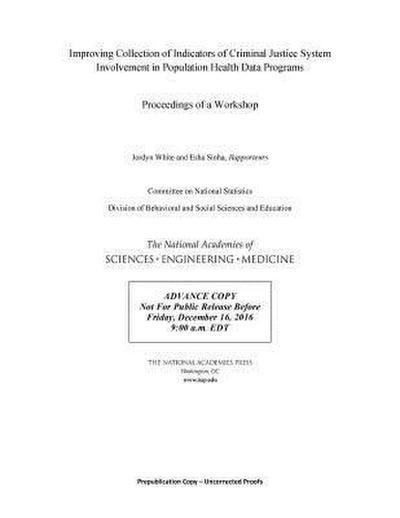 Improving Collection of Indicators of Criminal Justice System Involvement in Population Health Data Programs