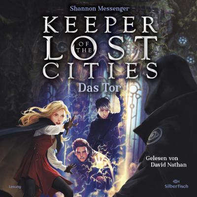 Keeper of the Lost Cities 05: Das Tor