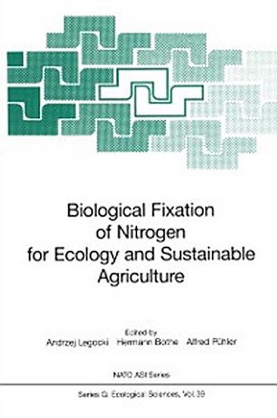 Biological Fixation of Nitrogen for Ecology and Sustainable Agriculture