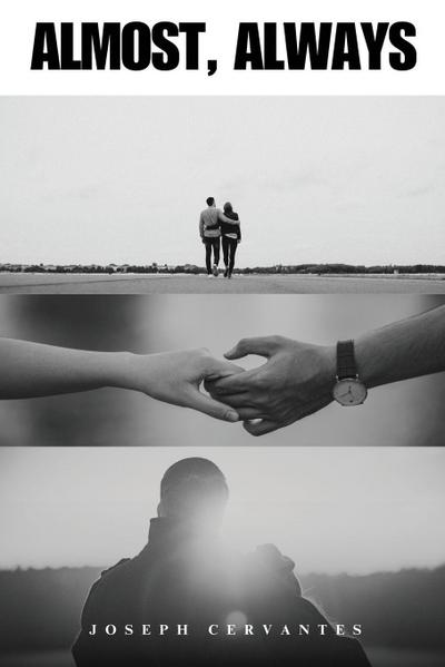 Cervantes, J: Almost, Always