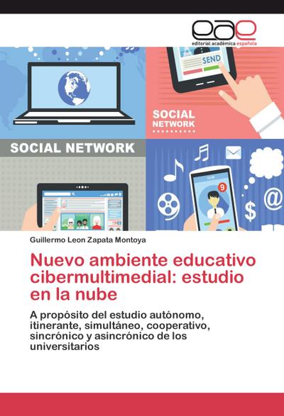 Nuevo ambiente educativo cibermultimedial: estudio en la nube