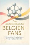 Das perfekte Buch für Belgien-Fans