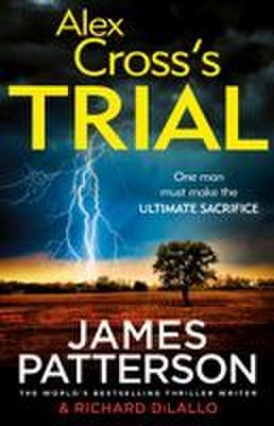 Alex Cross’s Trial: (Alex Cross 15)