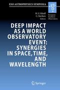 Deep Impact as a World Observatory Event: Synergie