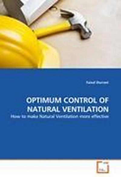 OPTIMUM CONTROL OF NATURAL VENTILATION