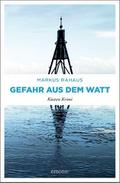 Gefahr aus dem Watt