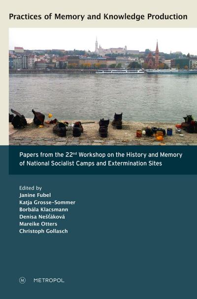 Practices of Memory and Knowledge Production