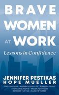 Brave Women at Work