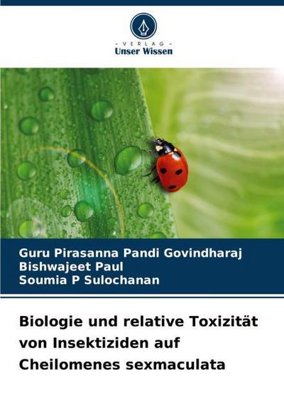 Biologie und relative Toxizität von Insektiziden auf Cheilomenes sexmaculata