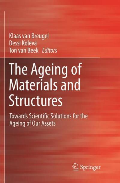The Ageing of Materials and Structures