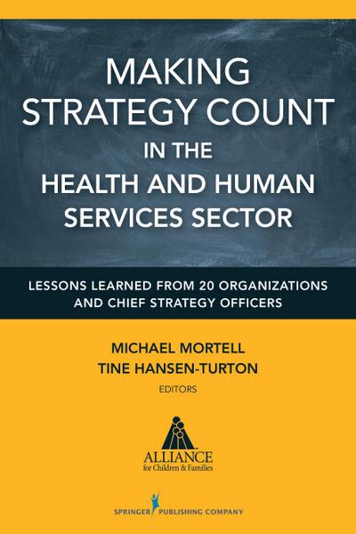 Making Strategy Count in the Health and Human Services Sector