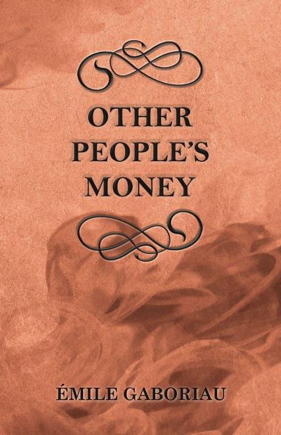Other People’s Money