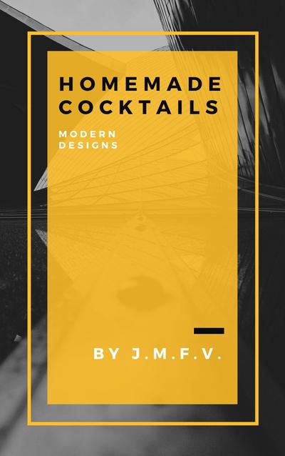 Ferro Veiga, J: Homemade Cocktails