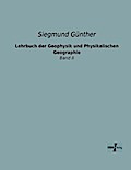 Lehrbuch der Geophysik und Physikalischen Geographie