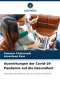 Auswirkungen der Covid-19-Pandemie auf die Gesundh