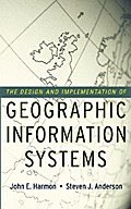 The Design and Implementation of Geographic Information Systems