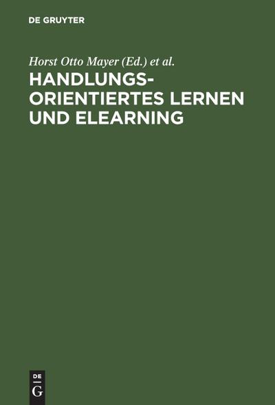 Handlungsorientiertes Lernen und eLearning