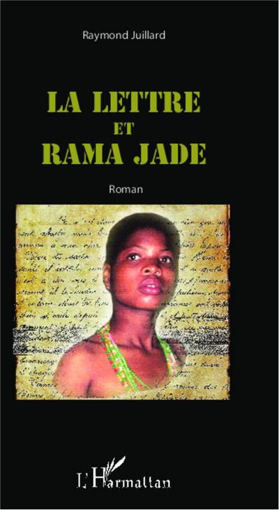 La lettre et Rama Jade