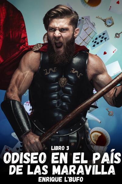 Libro 3: Odiseo en el país de las maravillas