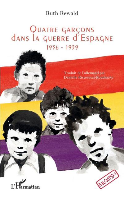 Quatre garçons dans la guerre d’Espagne