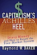 Capitalism’s Achilles Heel
