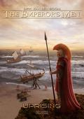 The Emperor’s Men 4: Uprising