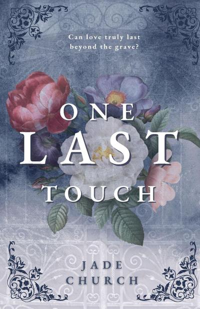 Church, J: One Last Touch