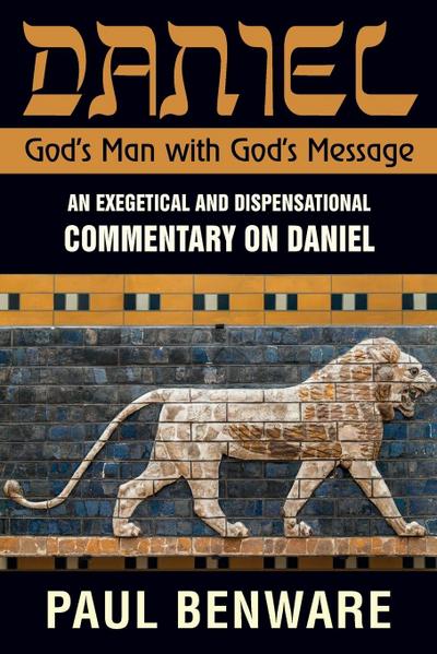 Daniel God’s Man With God’s Message