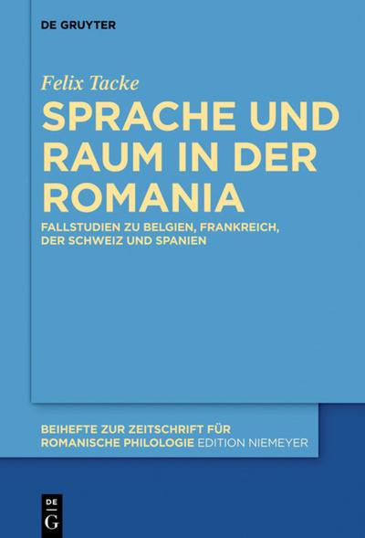 Sprache und Raum in der Romania
