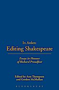 In Arden: Editing Shakespeare - Essays In Honour of Richard Proudfoot