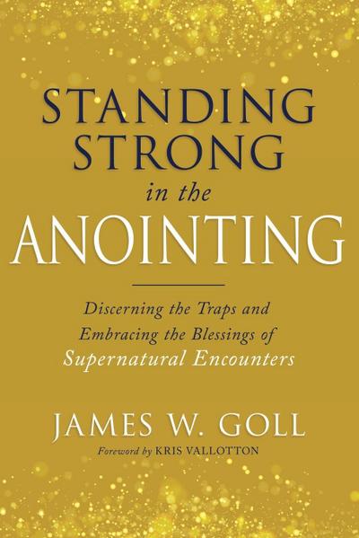 Standing Strong in the Anointing