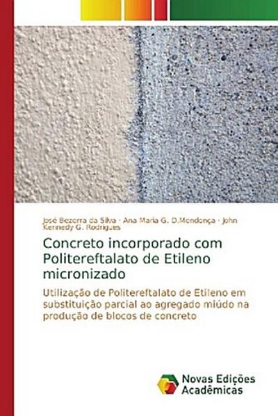 Concreto incorporado com Politereftalato de Etileno micronizado