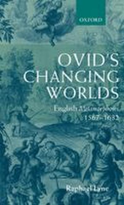 Ovid’s Changing Worlds