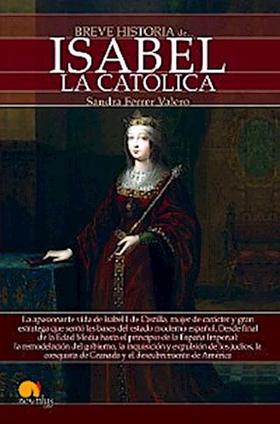 Breve historia de Isabel la Católica