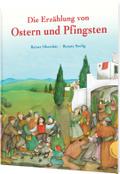 Die Erzählung von Ostern und Pfingsten