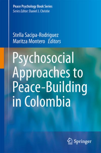 Psychosocial Approaches to Peace-Building in Colombia