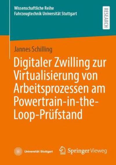 Digitaler Zwilling zur Virtualisierung von Arbeitsprozessen am Powertrain-in-the-Loop-Prüfstand